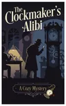 The Clockmaker's Alibi